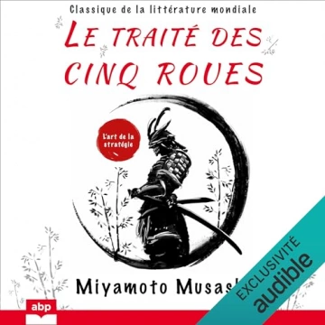 Le traité des cinq roues - Miyamoto Musashi  [AudioBooks]