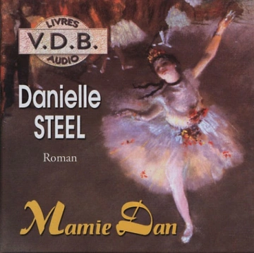 DANIELLE STEEL - MAMIE DAN  [AudioBooks]