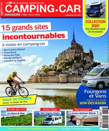 Camping-Car Magazine N°320 – Juillet 2019  [Magazines]