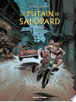 Un putain de salopard - Tome 3 - Guajeraï  [BD]