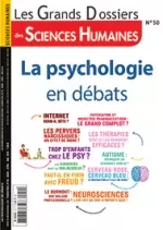 Les Grands Dossiers des sciences humaines N° 50 - 2018 - La psychologie en débats  [Magazines]