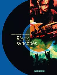 RÊVES SYNCOPÉS  [BD]