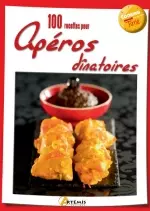 100 Recettes Pour Apéros Dînatoires  [Livres]