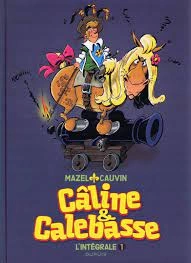 Câline et Calebasse integrale (T01 a T03)  [BD]