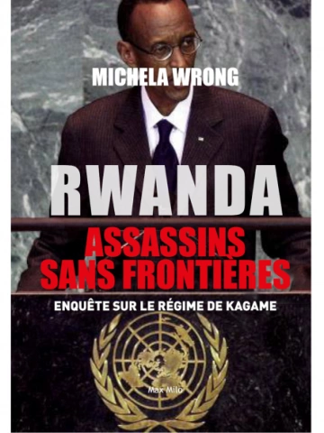 MICHELA WRONG - RWANDA, ASSASSINS SANS FRONTIÈRES  [Livres]