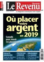 Le Revenu Placements N°257 – Janvier 2019  [Magazines]