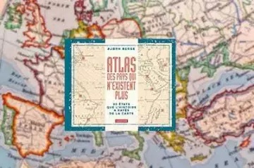 Atlas des pays qui n'existent plus  [Livres]