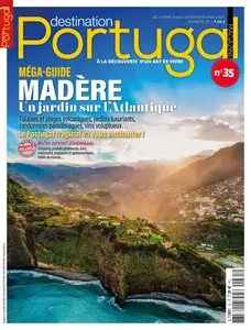 Destination Portugal N.35 - Décembre 2024 - Janvier-Février 2025  [Magazines]