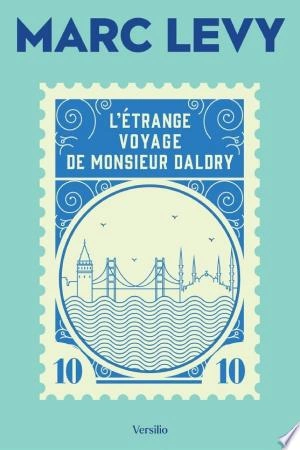 L'étrange voyage de Monsieur Daldry - Marc Levy  [Livres]