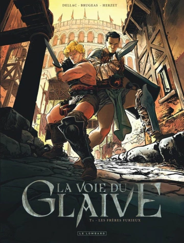 La Voie du Glaive T01  Les Frères Furieux  [BD]