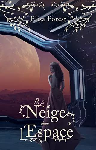 De la neige dans l'espace - Elisa Forest  [Livres]