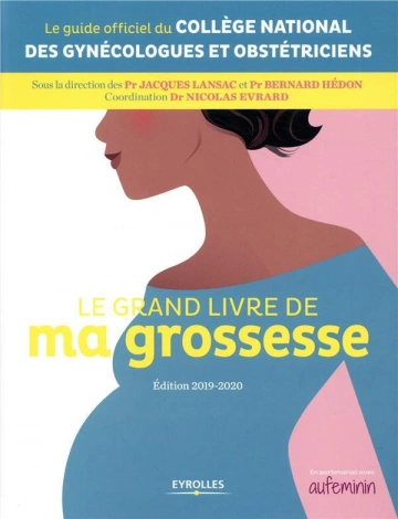 Le grand livre de ma grossesse (édition 2019/2020)  [Livres]