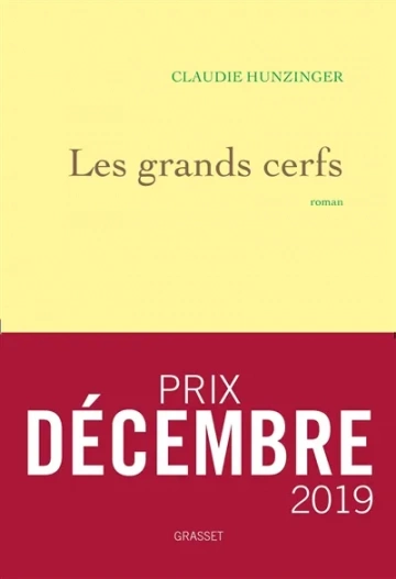 CLAUDIE HUNZINGER - LES GRANDS CERFS  [Livres]