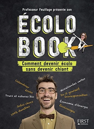 ECOLO BOOK - Comment devenir écolo sans devenir chiant  [Livres]