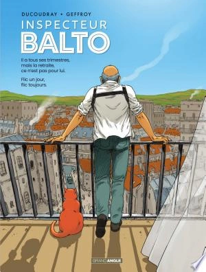 Inspecteur Balto tome 1 - Manufrance, bichons et camgirls  [BD]