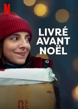 Livré avant Noël  [WEB-DL 720p] - FRENCH