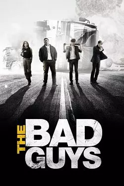 Bad Guys: The Movie  [BDRIP] - FRENCH