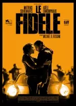 Le Fidèle [HDRIP] - FRENCH