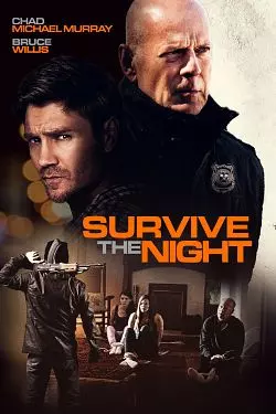 Survive the Night [HDRIP] - TRUEFRENCH