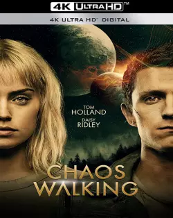 Chaos Walking  [WEB-DL 4K] - MULTI (TRUEFRENCH)