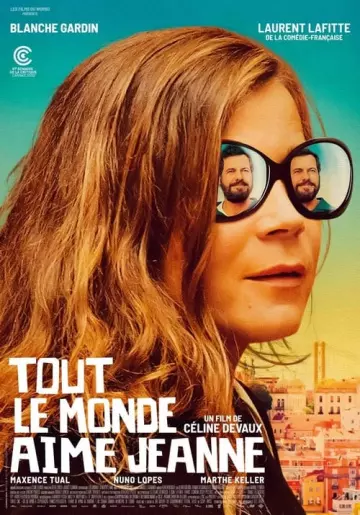 Tout le monde aime Jeanne [WEBRIP 720p] - TRUEFRENCH