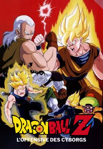 Dragon Ball Z : L'Offensive des cyborgs  [HDTV] - FRENCH