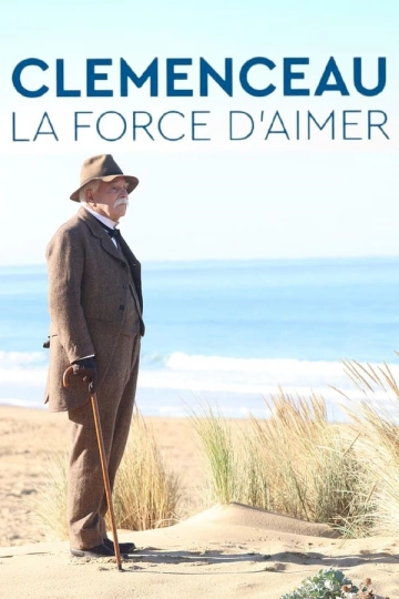 Clemenceau, la force d’aimer [WEB-DL 1080p] - FRENCH