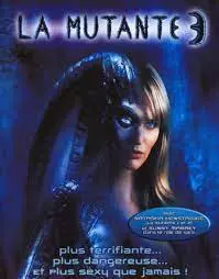 La Mutante 3  [HDLIGHT 1080p] - MULTI (FRENCH)