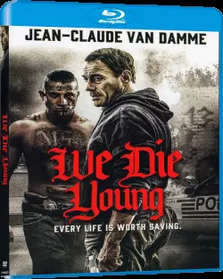 We Die Young  [HDLIGHT 720p] - FRENCH