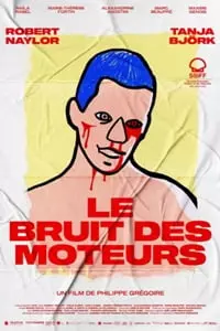 Le Bruit des Moteurs  [HDRIP] - FRENCH