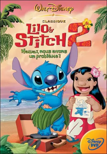 Lilo & Stitch 2 : Hawaï, nous avons un problème!  [HDLIGHT 1080p] - MULTI (TRUEFRENCH)