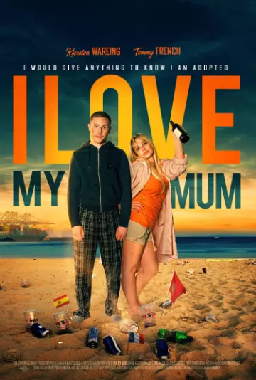 I Love my Mum [WEB-DL 720p] - FRENCH