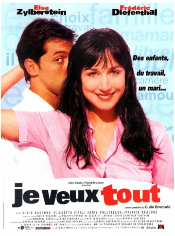 Je veux tout  [DVDRIP] - FRENCH