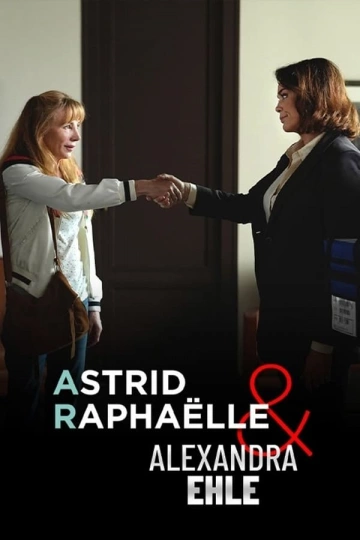 Astrid, Raphaëlle et Alexandra Ehle  [WEB-DL 1080p] - FRENCH