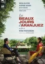 Les Beaux jours d'Aranjuez  [HDRIP R5] - FRENCH