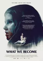 What We Become [WEB-DL 720p] - FRENCH