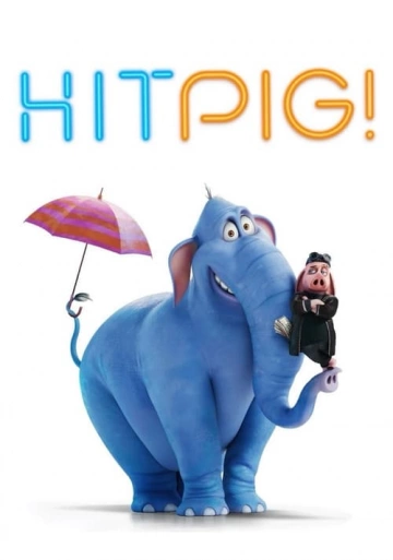 Hitpig  [WEBRIP] - FRENCH