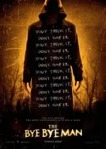 The Bye Bye Man  [BDRiP] - FRENCH