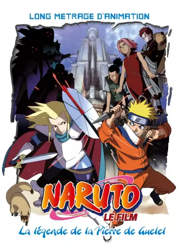 Naruto - Film 2 : La Légende de la Pierre de Guélel [BRRIP] - FRENCH