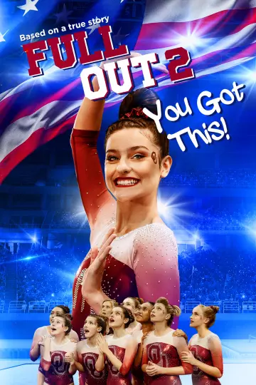 Full Out 2: You Got This!  [WEB-DL 1080p] - FRENCH