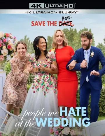 The People We Hate at the Wedding  [WEBRIP 4K] - MULTI (TRUEFRENCH)