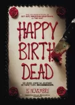 Happy Birthdead [WEB-DL] - VOSTFR