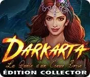 Darkarta - La Quete d'un Coeur Brise Edition Collector  [PC]