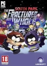 South Park : The Fractured But Whole  [PC]