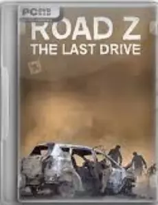 Road Z : The Last Drive  [PC]