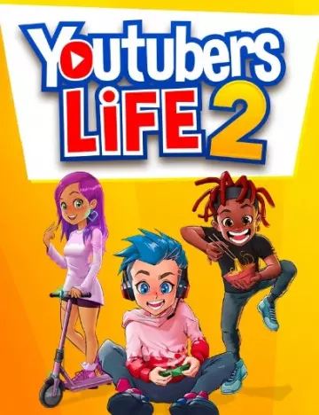 Youtubers Life 2  [PC]