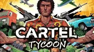 Cartel Tycoon V1.0.0.3907  [PC]