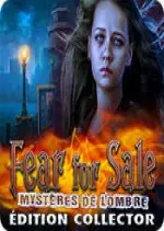 Fear For Sale - Mystères de l'Ombre Édition Collector.  [PC]