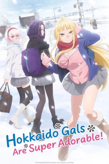 Hokkaido Gals Are Super Adorable! - vostfr