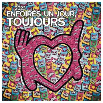 Les Enfoirés - 2023 Enfoirés un jour, toujours  [Albums]